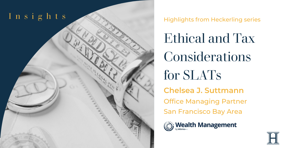 Chelsea J. Suttmann Featured in WealthManagement.com’s Highlights from Heckerling Series