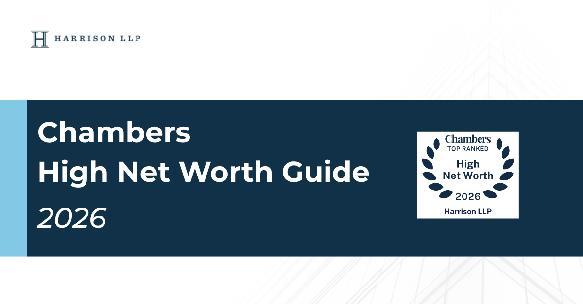 Harrison LLP Ranked in 2026 Chambers High Net Worth Guide