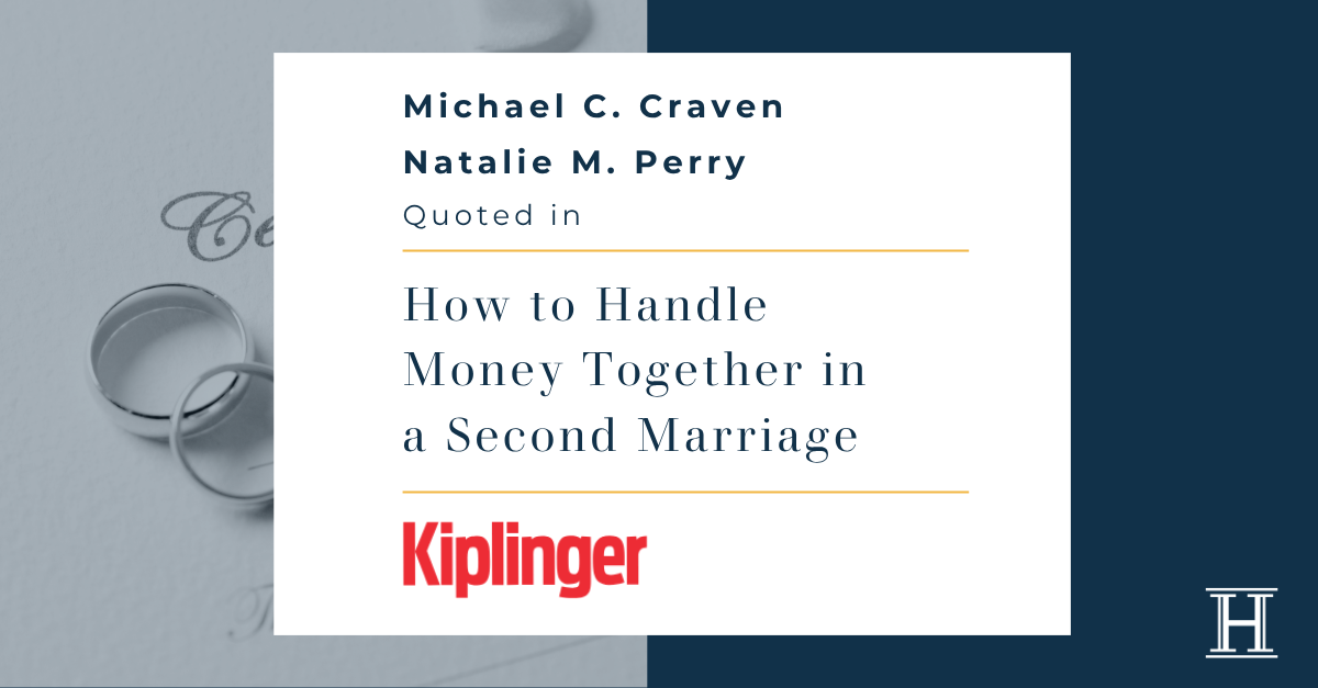 Partners Michael C. Craven & Natalie M. Perry Quoted in Kiplinger