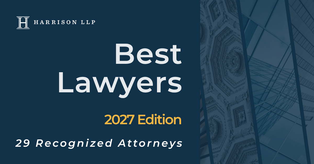 29 Harrison LLP Attorneys Recognized in the 2027 Edition of Best Lawyers® and Best Lawyers: Ones to Watch® in America