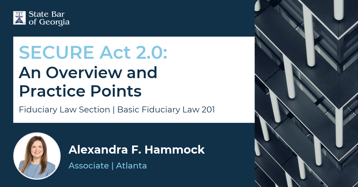 Alexandra F. Hammock to Speak at State Bar of Georgia Fiduciary Law Program