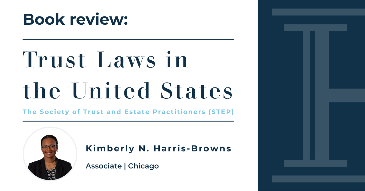 Kimberly N Harris-Browns Featured in STEP Trust Quarterly Review